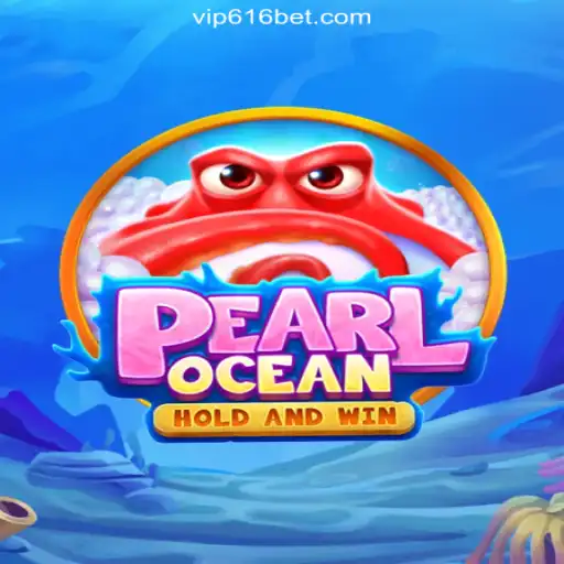 Exploring PearlOcean: Unveiling the Wonders of 616bet.COM's Premier Slot Game