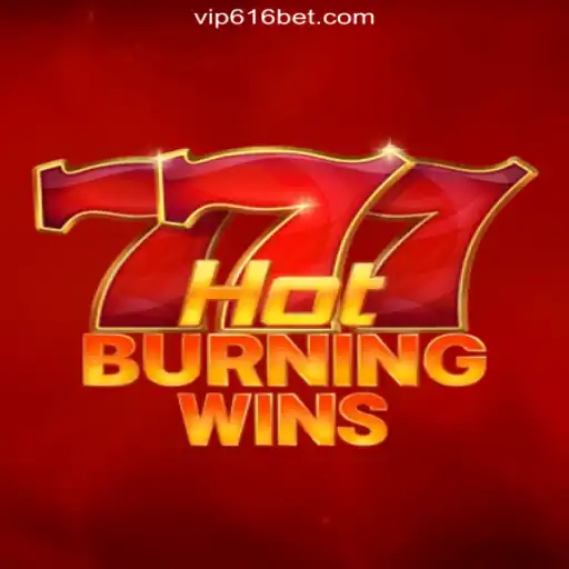 Delve into the Exciting World of HotBurningWins on 616bet.COM Platform