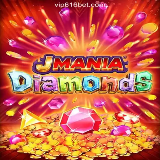 Discover the Excitement of JManiaDiamonds - A Gem in the 616bet.COM Platform