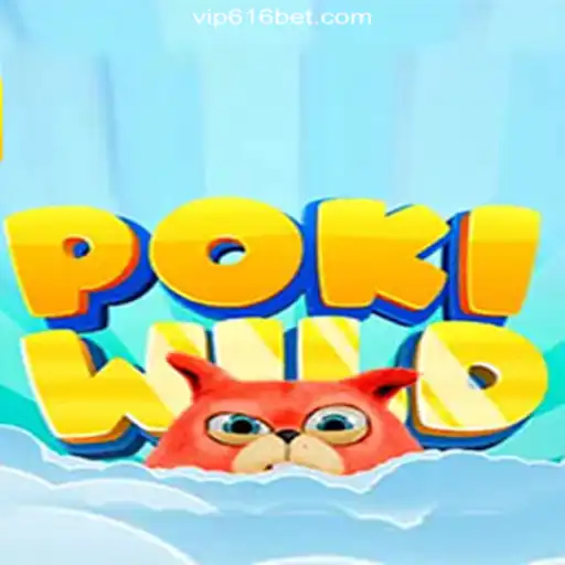 Exploring PokiWild: The Thrilling Adventure on 616bet.COM Platform-Oficial Slots Brasil #1